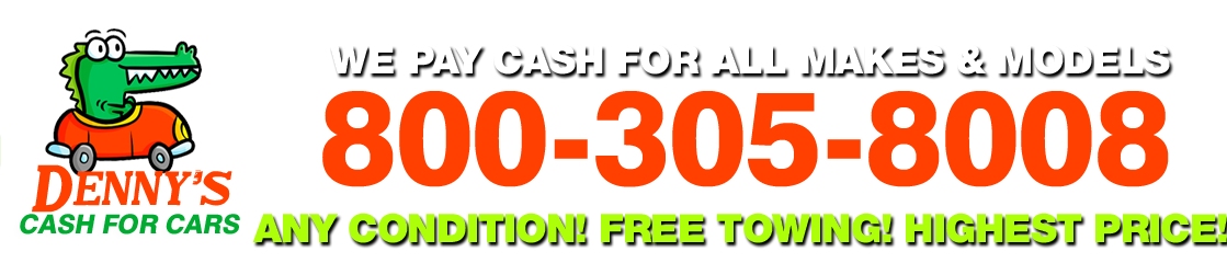 Dennys Cash For Cars